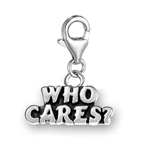 Who Cares Dangle Pendant for European Clip on Charm Jewelry w/ Lobster Clasp